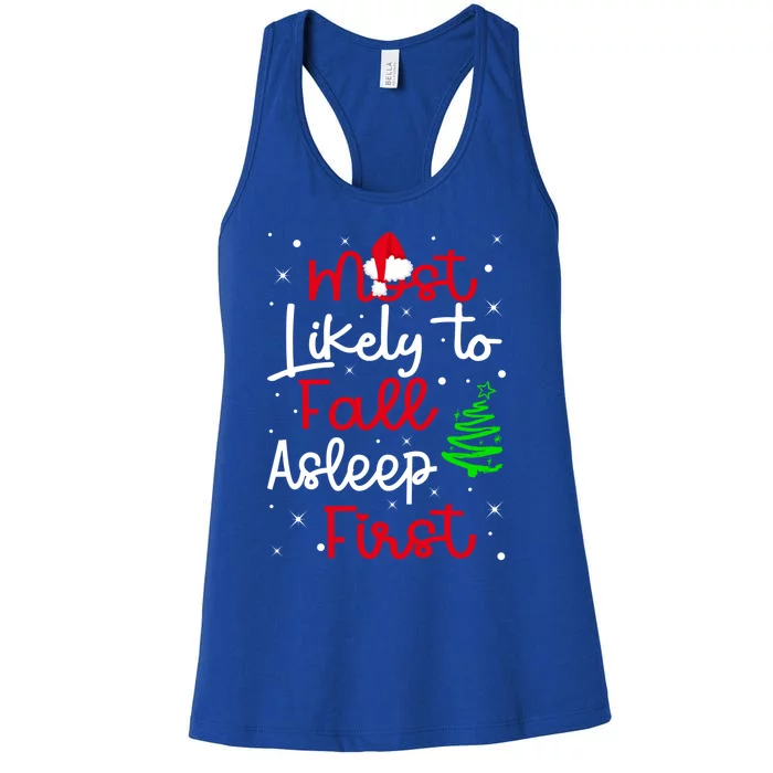 Most Likely To Fall Asleep First Family Matching Christmas Funny Gift Women's Racerback Tank