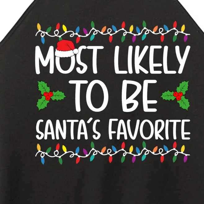 Most Likely To Be SantaS Favorite Christmas Shirts For Family Women’s Perfect Tri Rocker Tank