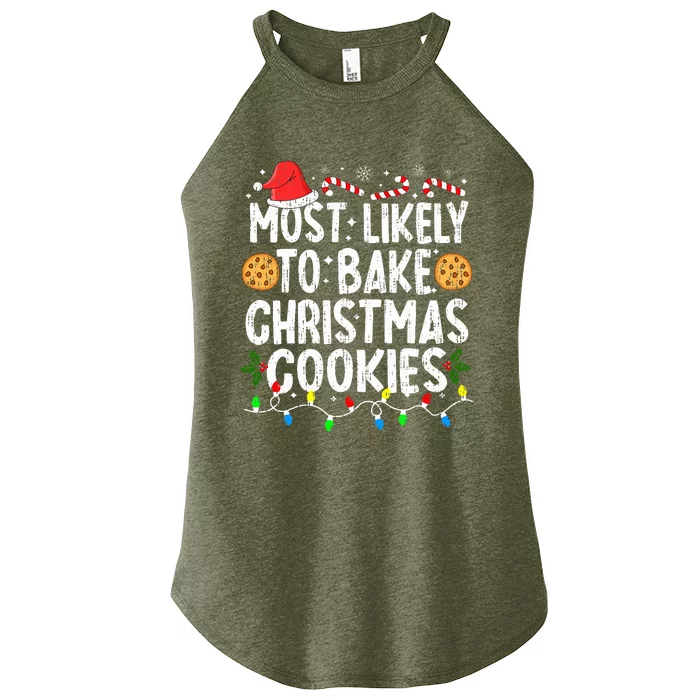 Most Likely To Bake Christmas Cookies Family Christmas Baker Women’s Perfect Tri Rocker Tank