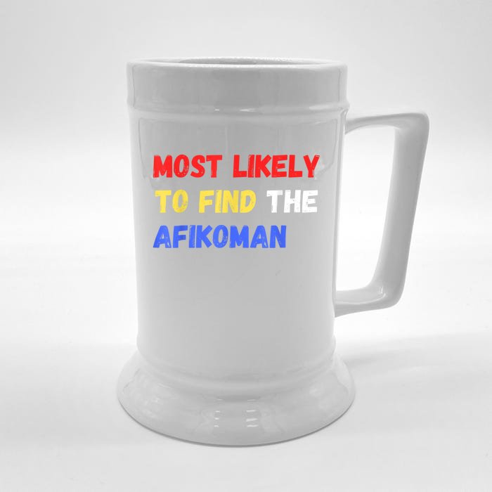 Most Likely To Find The Afikoman Matzah Matzo Front & Back Beer Stein