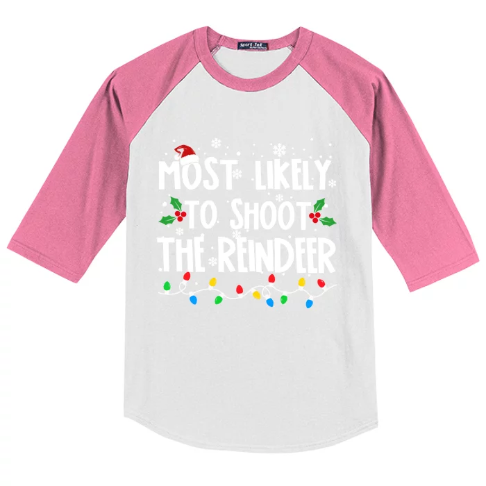 Most Likely To Shoot The Reindeer Family Christmas Holiday Kids Colorblock Raglan Jersey