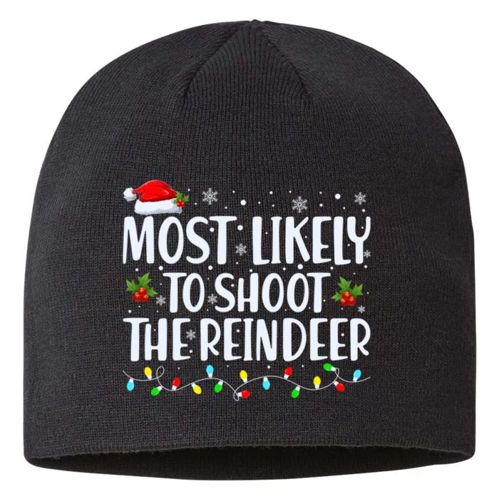 Most Likely To Shoot The Reindeer Family Christmas Holiday 8 1/2in Sustainable Knit Beanie