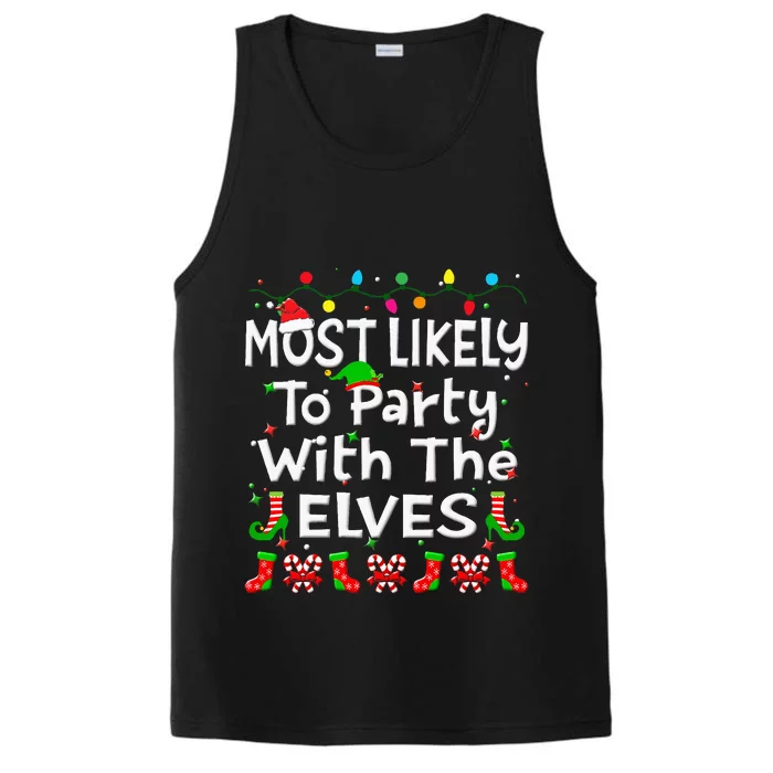 Most Likely To Party With The Elves Christmas Family Funny Performance Tank