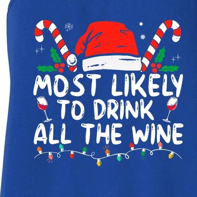 Most Likely To Drink All The Wine Family Matching Christmas Women's Racerback Tank