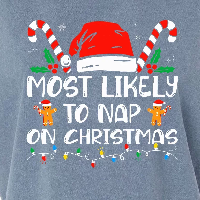 Most Likely To Nap On Christmas Funny Family Christmas Garment-Dyed Women's Muscle Tee