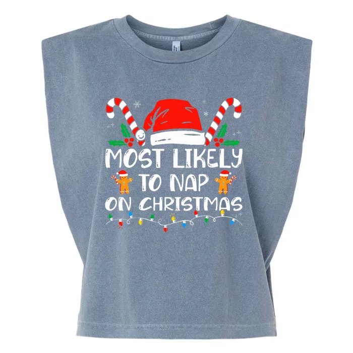 Most Likely To Nap On Christmas Funny Family Christmas Garment-Dyed Women's Muscle Tee