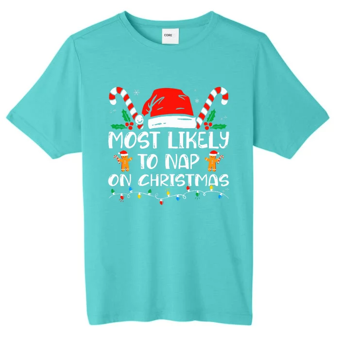 Most Likely To Nap On Christmas Funny Family Christmas ChromaSoft Performance T-Shirt