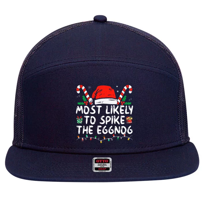 Most Likely To Spike The Eggnog Family Matching Christmas 7 Panel Mesh Trucker Snapback Hat