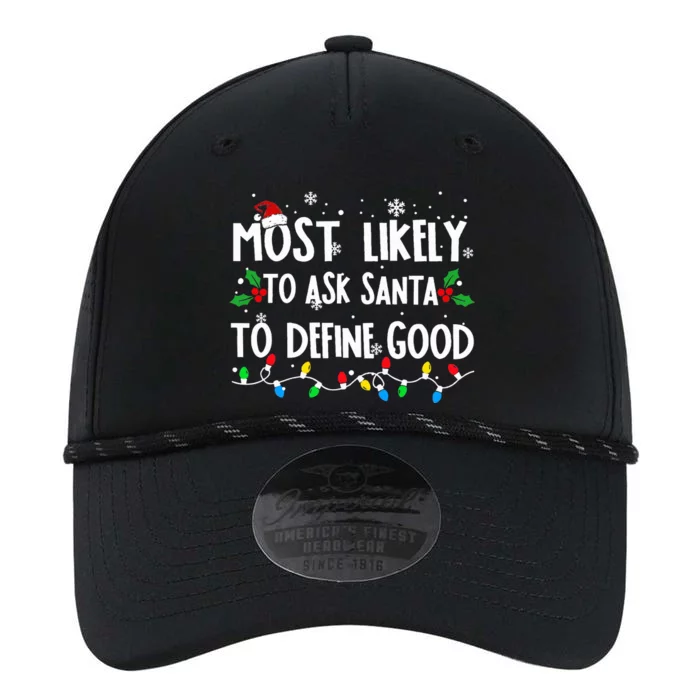 Most Likely To Ask Santa To Define Good Family Christmas Performance The Dyno Cap