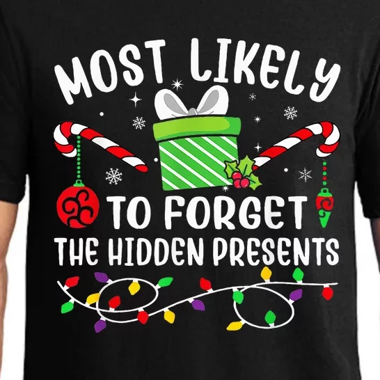 Most Likely To Forget The Hidden Presents Funny Christmas Pajama Set