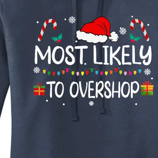 Most Likely To Overshop Shopping squad family Christmas Women's Pullover Hoodie