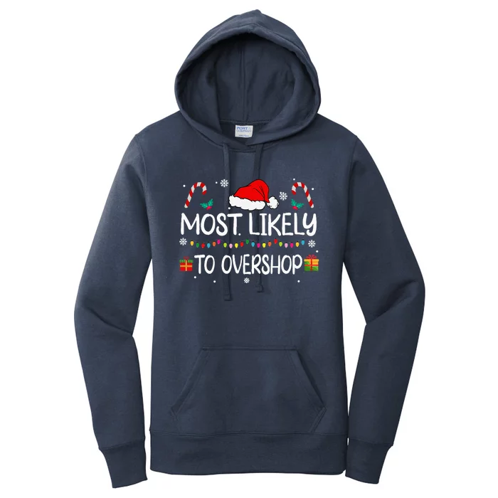 Most Likely To Overshop Shopping squad family Christmas Women's Pullover Hoodie