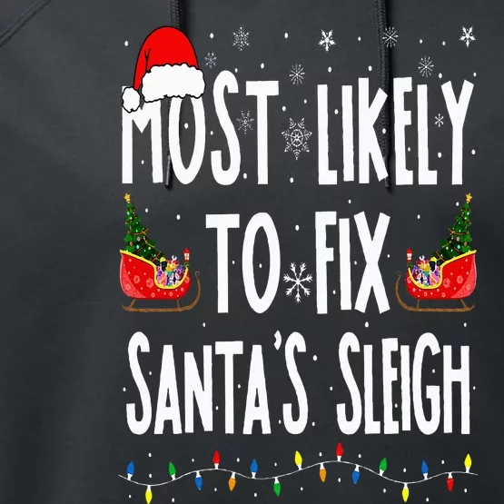 Most Likely to Fix Santa Sleigh Family Matching Christmas Performance Fleece Hoodie