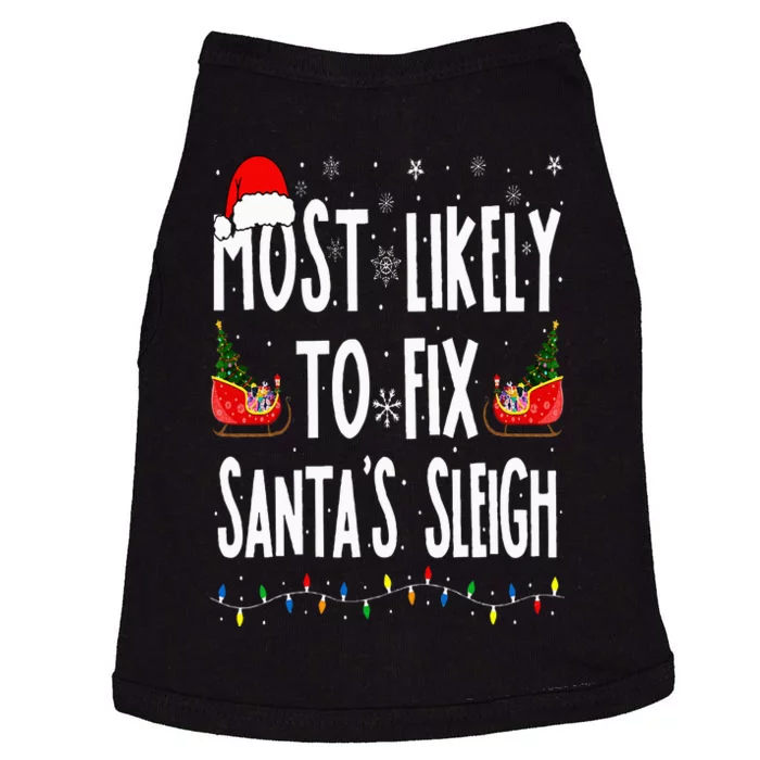 Most Likely to Fix Santa Sleigh Family Matching Christmas Doggie Tank