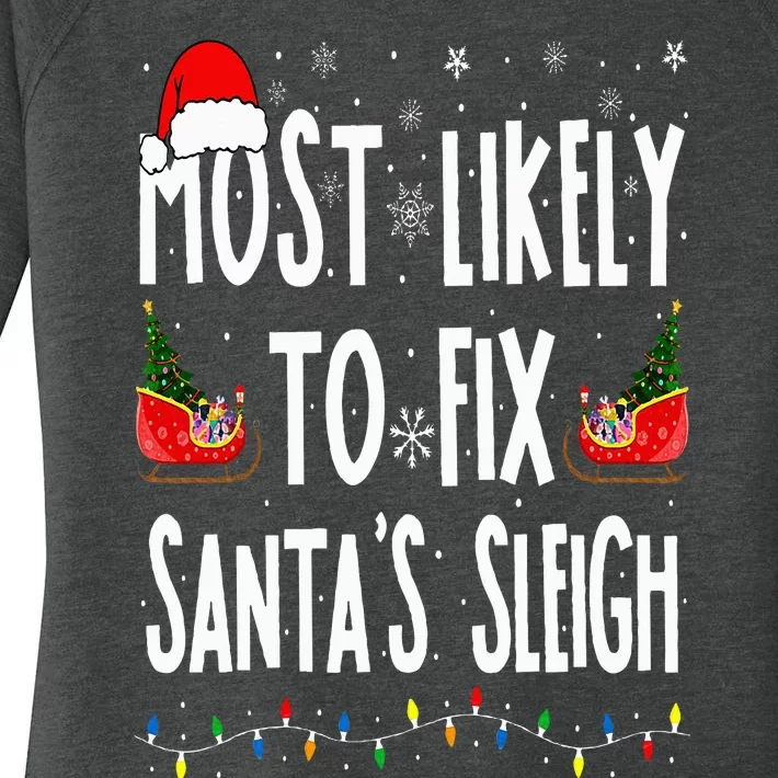 Most Likely to Fix Santa Sleigh Family Matching Christmas Women's Perfect Tri Tunic Long Sleeve Shirt