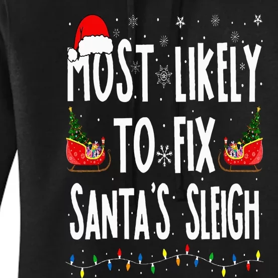 Most Likely to Fix Santa Sleigh Family Matching Christmas Women's Pullover Hoodie