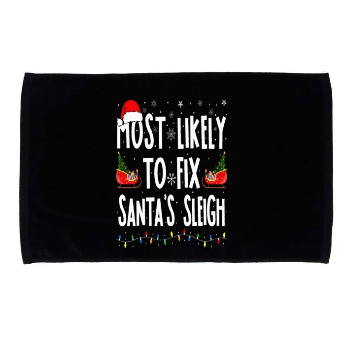 Most Likely to Fix Santa Sleigh Family Matching Christmas Microfiber Hand Towel