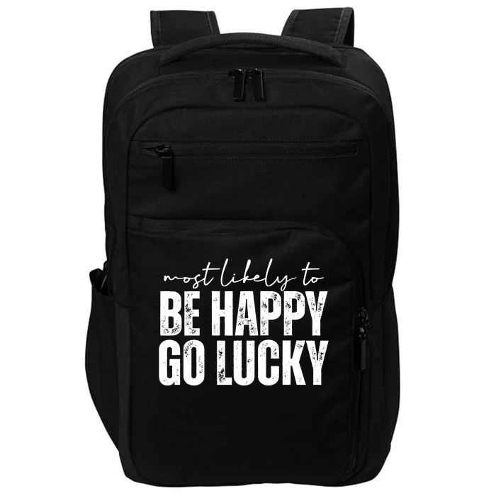 Most Likely To Be Happy Go Lucky St Patricks Day Impact Tech Backpack