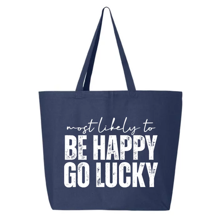 Most Likely To Be Happy Go Lucky St Patricks Day 25L Jumbo Tote