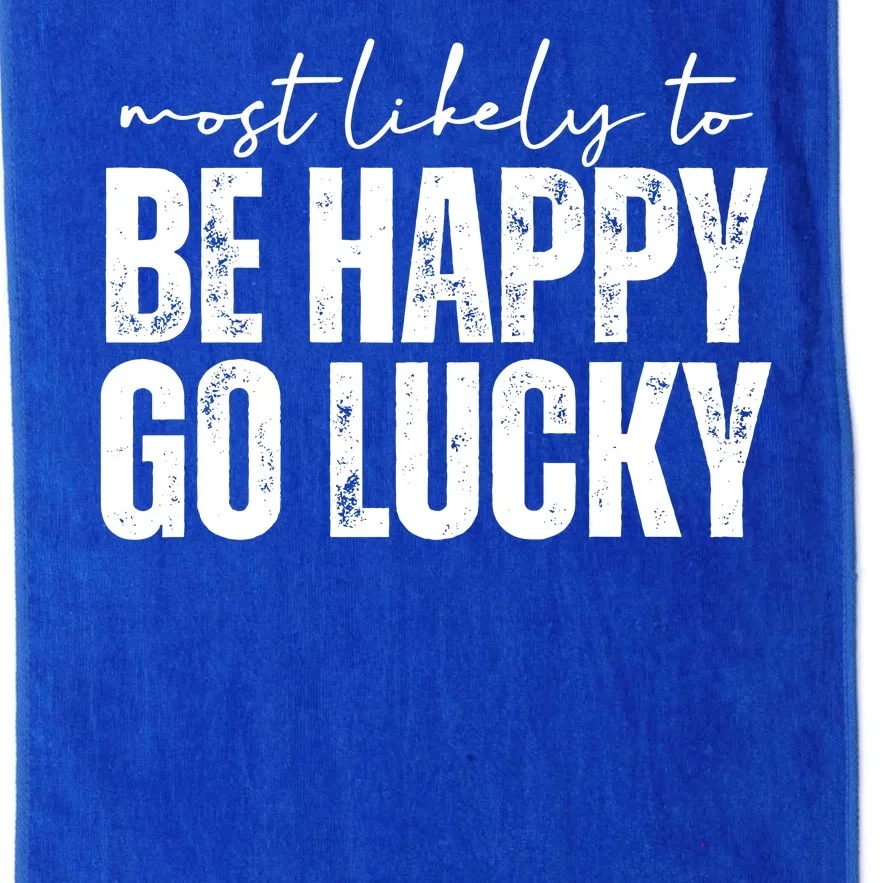 Most Likely To Be Happy Go Lucky St Patricks Day Platinum Collection Golf Towel