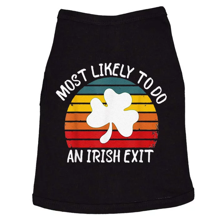 Most Likely To Do An Irish Exit Doggie Tank