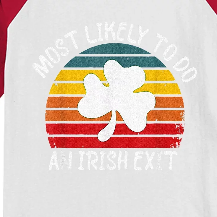 Most Likely To Do An Irish Exit Kids Colorblock Raglan Jersey