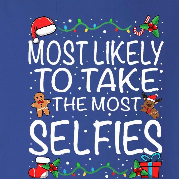 Most Likely To Take The Most Selfies Family Christmas Toddler Long Sleeve Shirt