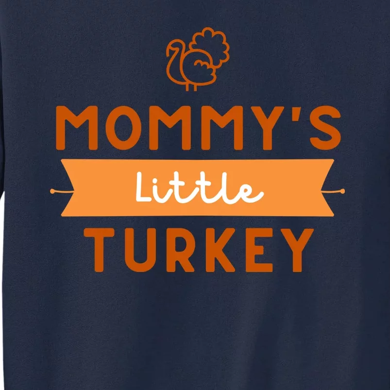 Mommy's Little Turkey First Thanksgiving Tall Sweatshirt