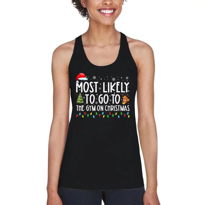 Most Likely To Go To The Gym On Xmas Family Pajamas Women's Racerback Tank