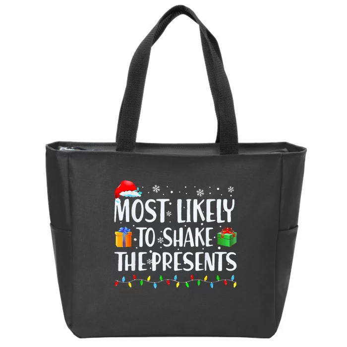 Most Likely To Shake The Presents Christmas Family Matching Zip Tote Bag