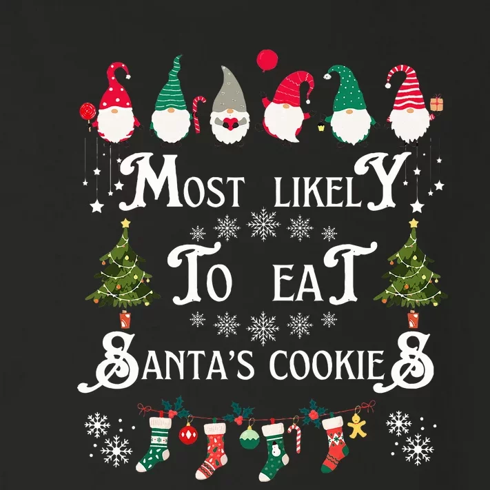 Most Likely To Eat Santas Cookies Family Christmas Holiday Toddler Long Sleeve Shirt