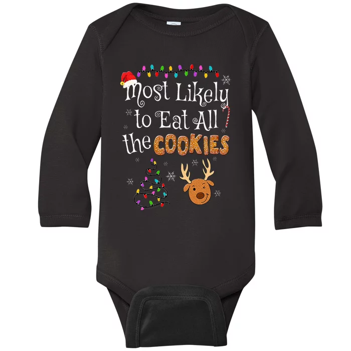 Most Likely To Eat All the Cookies Funny Christmas Baby Long Sleeve Bodysuit