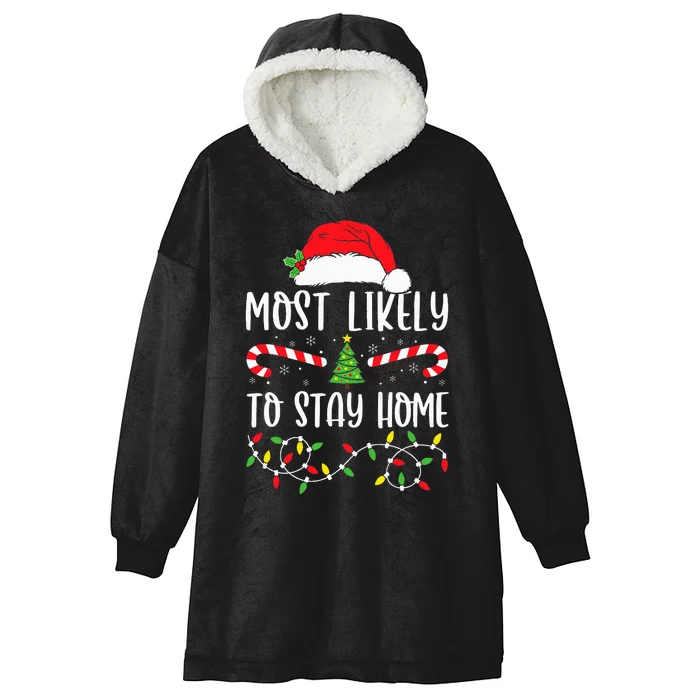 most likely to stay home christmas matching family pajamas Hooded Wearable Blanket