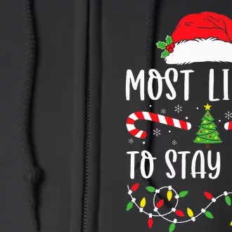 most likely to stay home christmas matching family pajamas Full Zip Hoodie