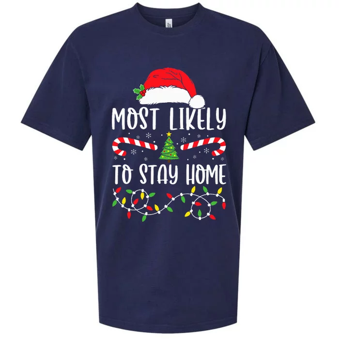 most likely to stay home christmas matching family pajamas Sueded Cloud Jersey T-Shirt