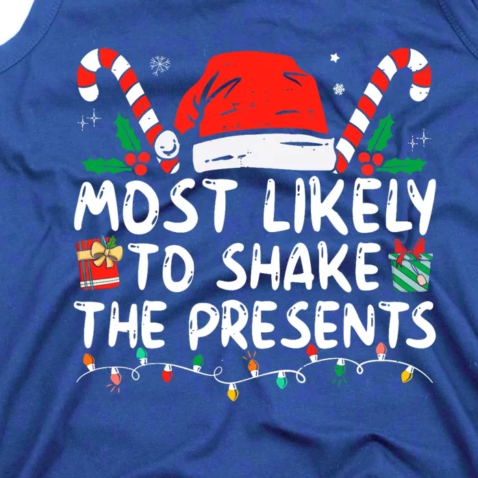 Most Likely To Shake The Presents Family Matching Christmas Tank Top