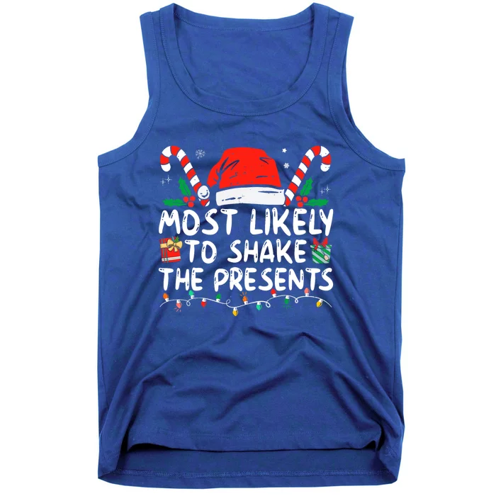 Most Likely To Shake The Presents Family Matching Christmas Tank Top