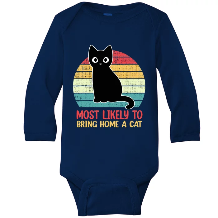 Most Likely To Bring Home A Cat Retro Cat Lovers Baby Long Sleeve Bodysuit