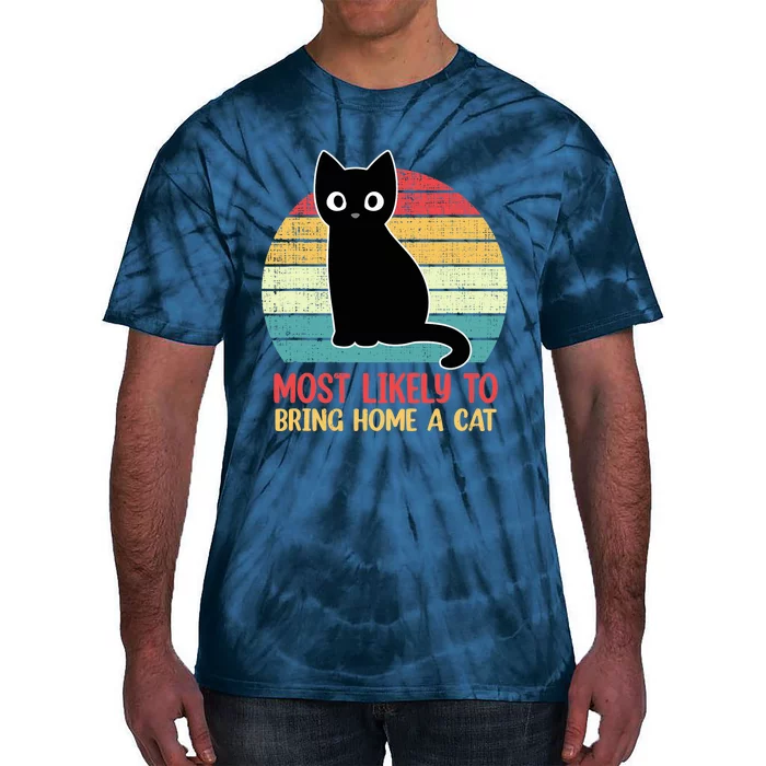 Most Likely To Bring Home A Cat Retro Cat Lovers Tie-Dye T-Shirt