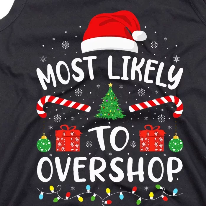 Most Likely To Overshop Shopping Squad Family Joke Christmas Tank Top