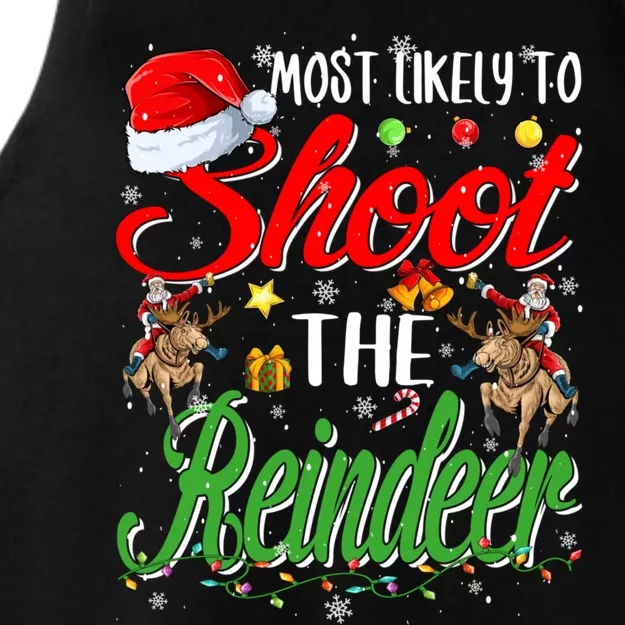 Most Likely To Shoot The Reindeer Family Christmas Holiday Ladies Tri-Blend Wicking Tank