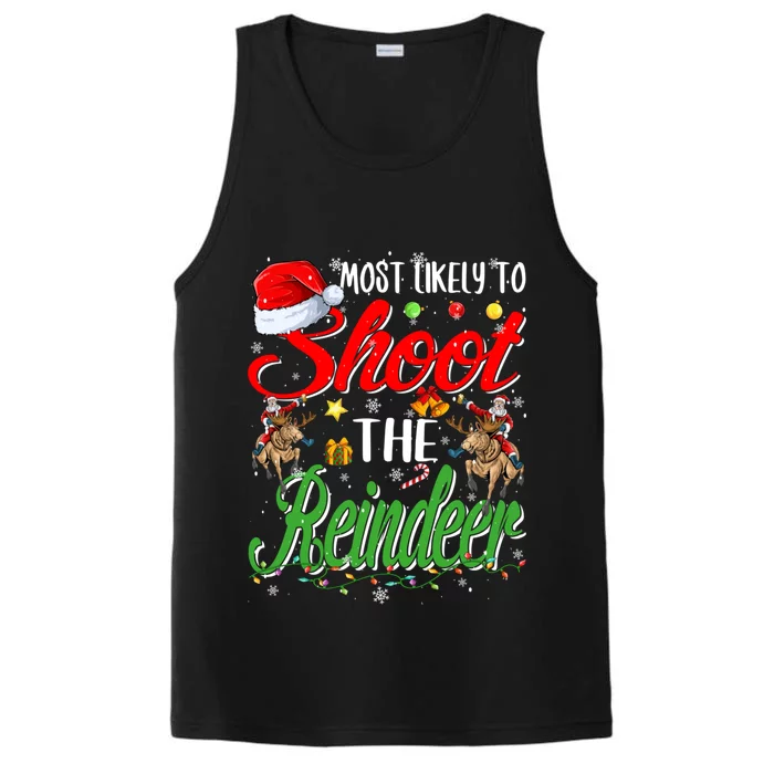 Most Likely To Shoot The Reindeer Family Christmas Holiday Performance Tank