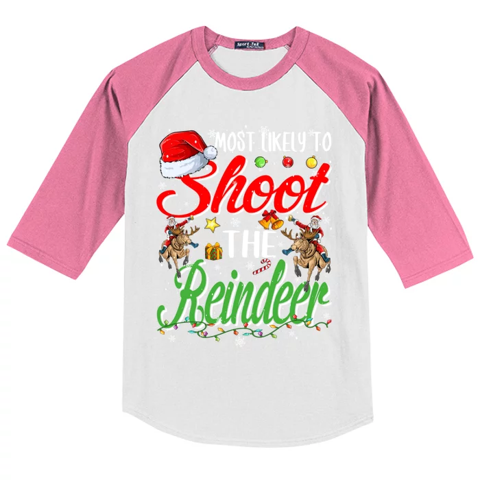 Most Likely To Shoot The Reindeer Family Christmas Holiday Kids Colorblock Raglan Jersey