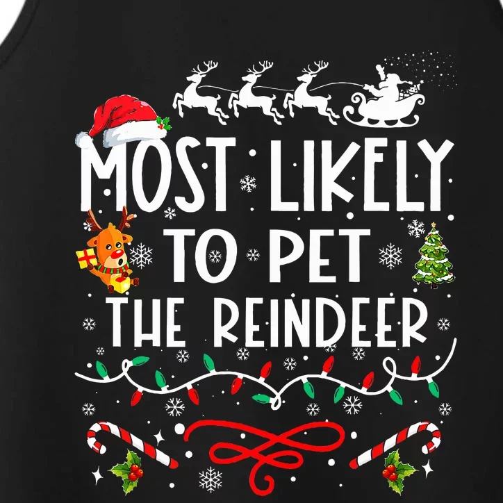 Most Likely To Pet The Reindeer Family Christmas Performance Tank