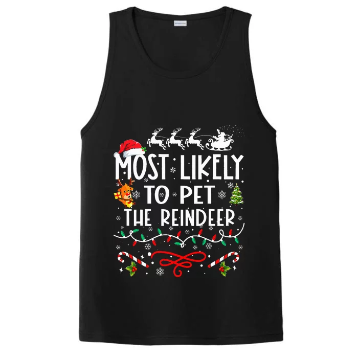 Most Likely To Pet The Reindeer Family Christmas Performance Tank