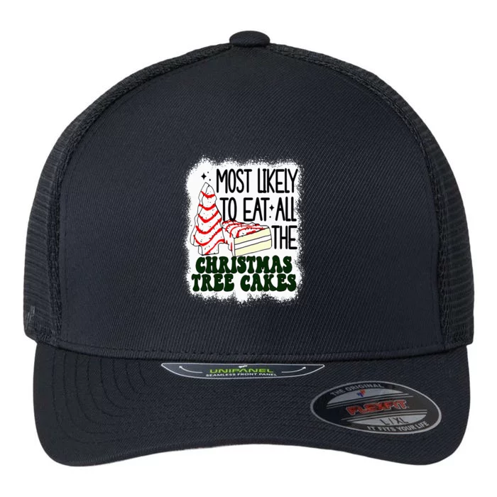 Most likely to eat all the christmas tree cake debbie tree Flexfit Unipanel Trucker Cap