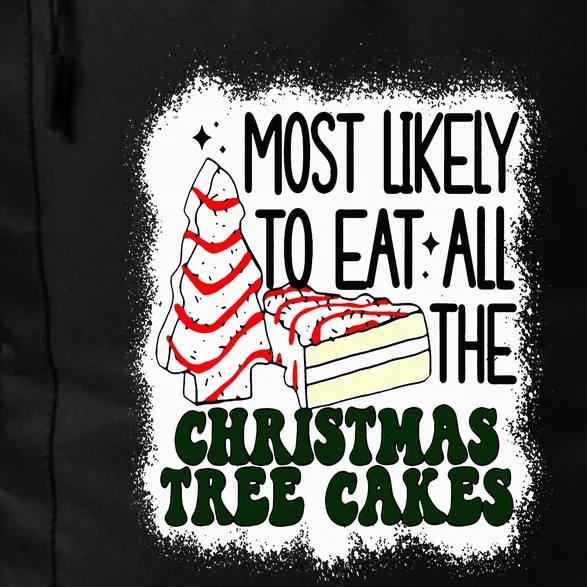 Most likely to eat all the christmas tree cake debbie tree Daily Commute Backpack