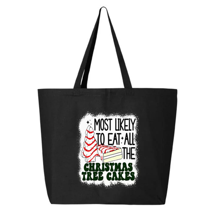 Most likely to eat all the christmas tree cake debbie tree 25L Jumbo Tote