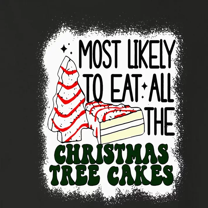 Most likely to eat all the christmas tree cake debbie tree Toddler Long Sleeve Shirt