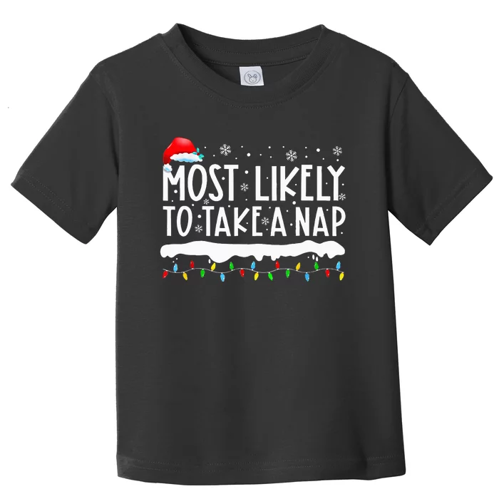 Most Likely To Take A Nap Family Matching Christmas Toddler T-Shirt